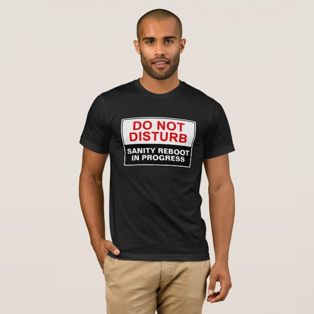 Anpassadet "Stör inte" T Shirt (Hel framsida)