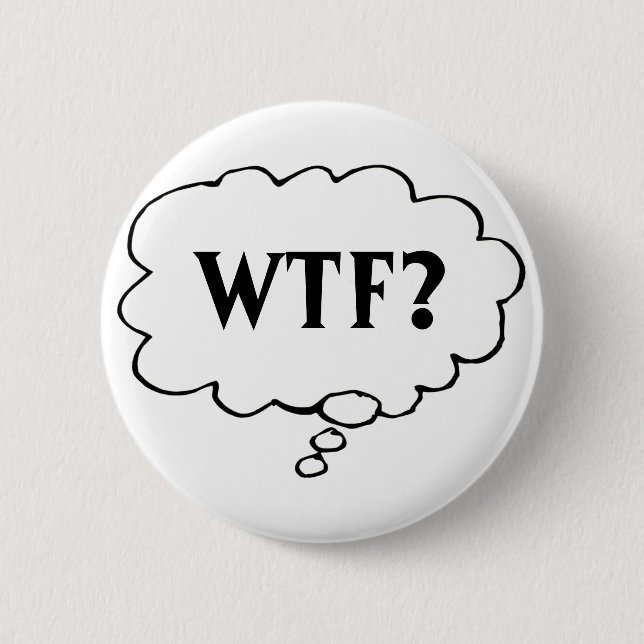 Anpassadet tänkte "WTF"? PIN Knapp (Framsida)