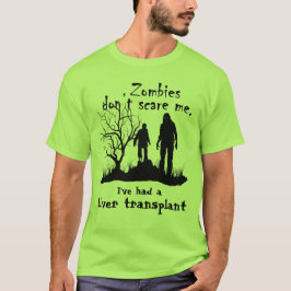 Anpassadet "Zombies skrämmer mig inte...... T-shirt