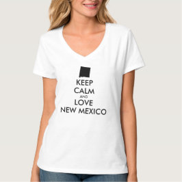 Anpassadets BEHÅLLA LUGN och KÄRLEK NEW MEXICO T Shirt