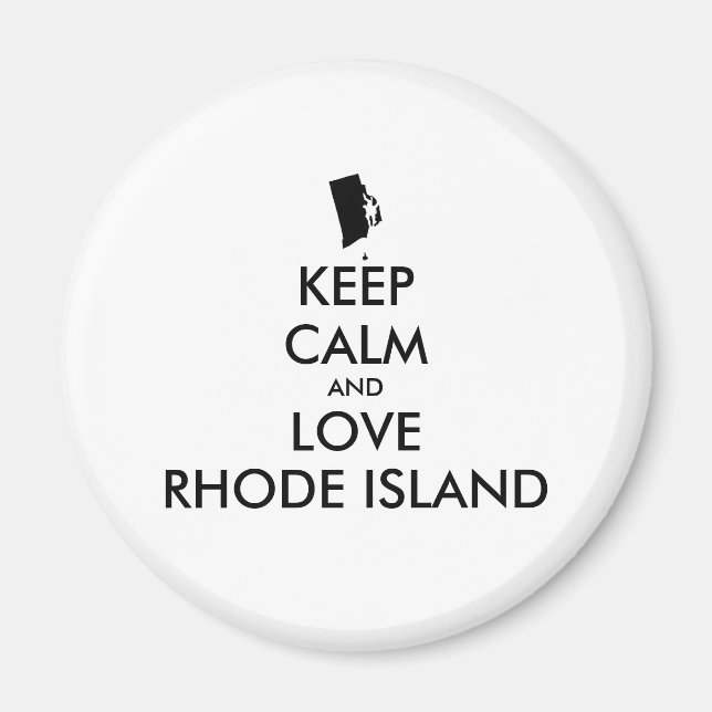 Anpassadets BEHÅLLA LUGN och KÄRLEK RHODE ISLAND Magnet (Framsidan)