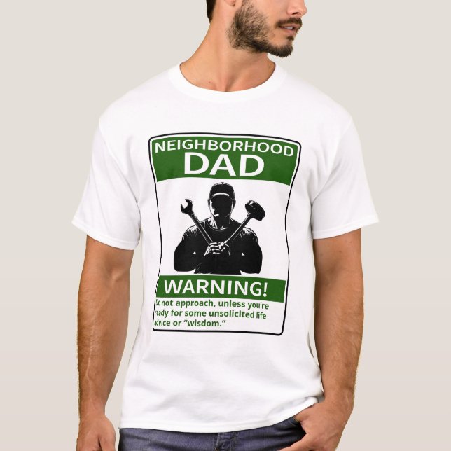 Anpassadets grannskap Pappa Varning Grönt T Shirt (Framsida)