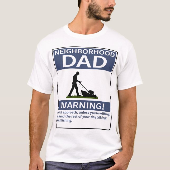 Anpassadets grannskap Pappa Varning Mower Blue T Shirt (Framsida)