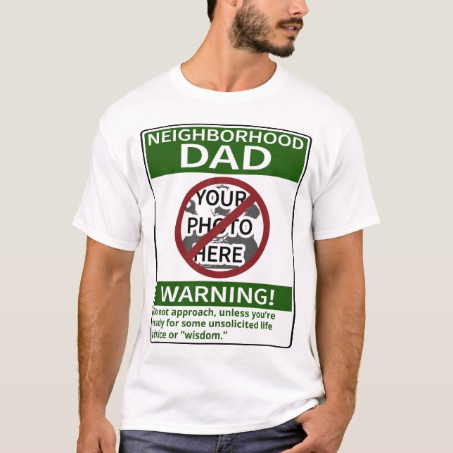 Anpassadets grannskap Pappa Varning Xd Out-Grönt T Shirt (Framsida)