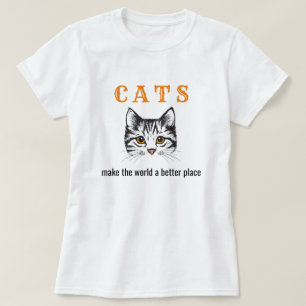 Anpassadets katter gör världen till ett bättre stä t shirt