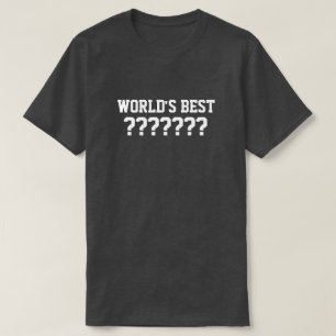 Anpassadevärlds bäst T-tröja T-shirt