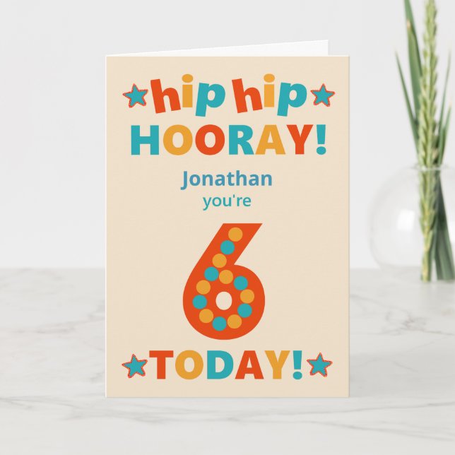 Anpassat namn 6e Birthday Hip Hooray Kort (Framsida)