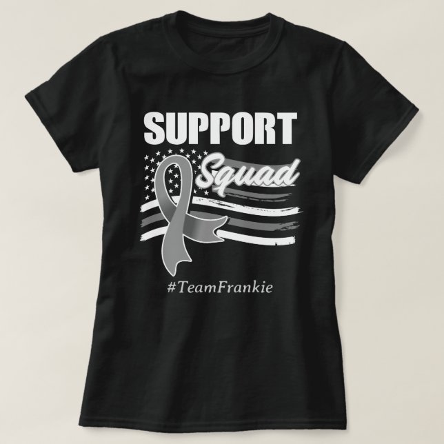 Anpassat namn Brain Cancer Awareness Support Squad T Shirt (Design framsida)