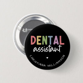 Anpassat namn Dental Assistant Gift Knapp