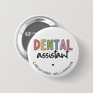 Anpassat namn Dental Assistant Gift Knapp