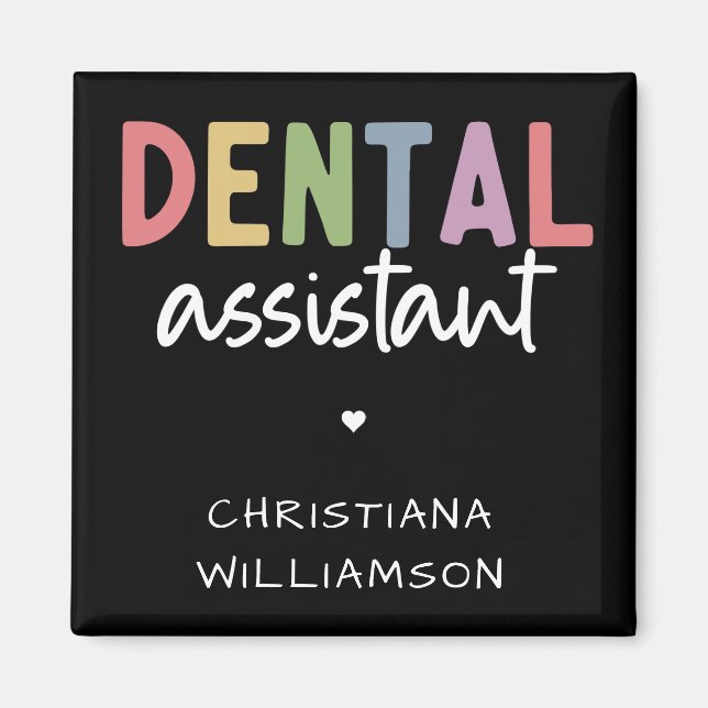 Anpassat namn Dental Assistant Gift Magnet (Framsidan)