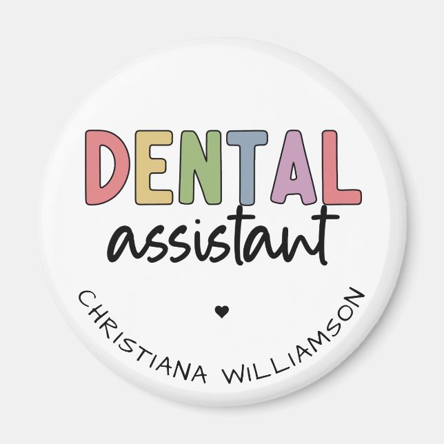 Anpassat namn Dental Assistant Gift Magnet (Framsidan)
