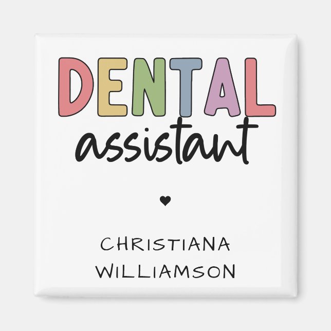 Anpassat namn Dental Assistant Gift Magnet (Framsidan)