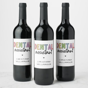 Anpassat namn Dental Assistant Gift Vinflaska Etikett