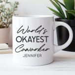 Anpassat namn för World's Okayest Coworking Funny  Kaffemugg<br><div class="desc">Det här är ett världsmästerverk på Okayest Coworking Funny Humor,  Mugg.</div>