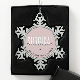 Anpassat namn Kirurgisk teknolog Med Surg Tech Snöflinga Pewter Julgransprydnad