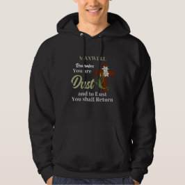 Anpassat namn Kom ihåg att du är damm | Ash Onsdag Hoodie