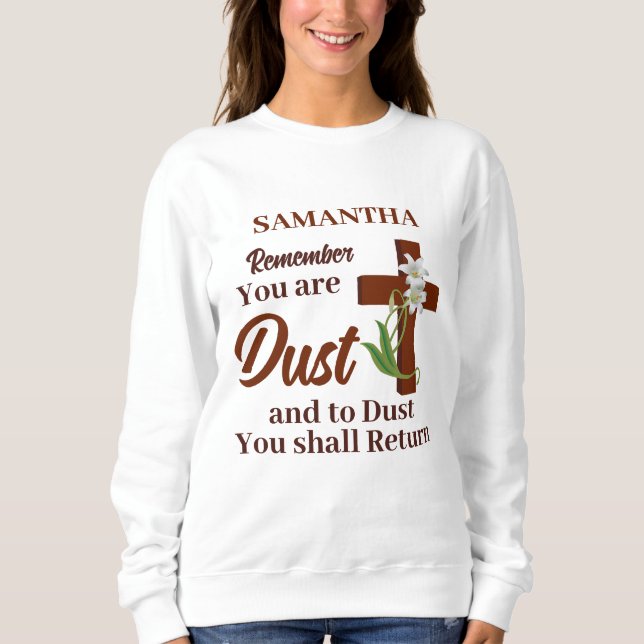 Anpassat namn Kom ihåg att du är damm | Ash Onsdag T Shirt (Framsida)