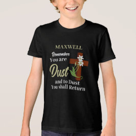 Anpassat namn Kom ihåg att du är damm | Ash Onsdag T Shirt