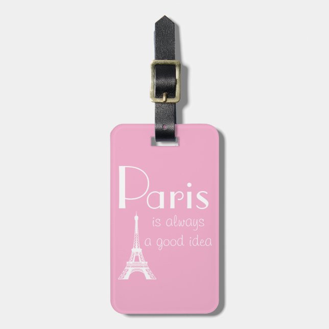 Anpassat namn Paris är alltid en bra idé rosa Bagagebricka (Vertikal Framsida)