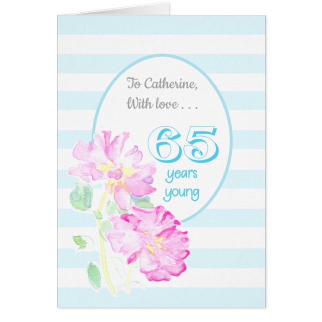 Anpassat namn Rosa ros och Rand 65e födelsedag Hälsningskort (Framsidan)