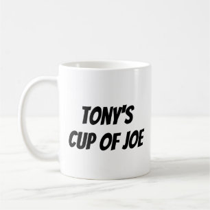 Anpassat namn "Tony's Kopp of Joe"