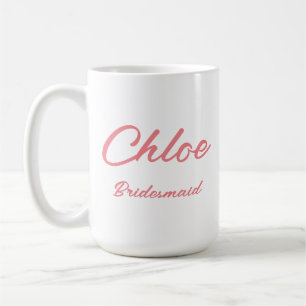 ANPASSAT NAMNET GIFT FÖR BRIDESMAID KAFFEMUGG