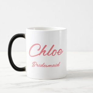 ANPASSAT NAMNET GIFT FÖR BRIDESMAID MAGISK MUGG