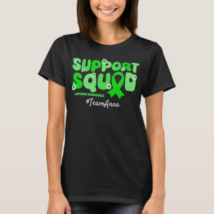 Anpassat Team Support Squad för lymfom T Shirt