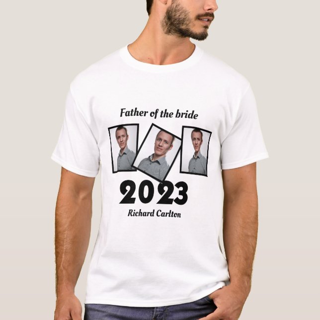 Anpassningsbar 2023 Far av bruden Photo T Shirt (Framsida)
