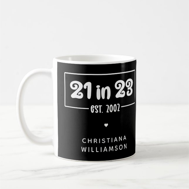 Anpassningsbar 21:a födelsedagspressen Gift 21 in  Kaffemugg (Vänster)