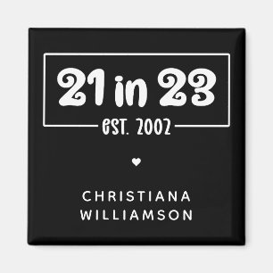 Anpassningsbar 21:a födelsedagspressen Gift 21 in  Magnet