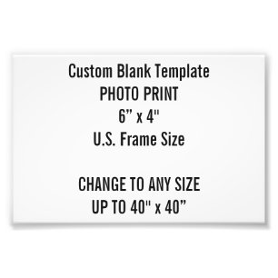 Anpassningsbar 6" x 4" fototryck (US-ramformatet)