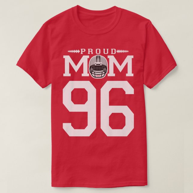 Anpassningsbar 96 Proud Football Mamma Personlig F T Shirt (Design framsida)