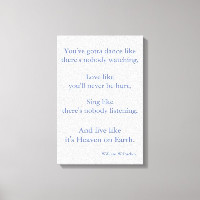 Anpassningsbar Art Quote - William W Purkey Canvastryck (Framsida)