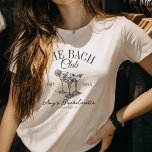 Anpassningsbar Bachelorette Bach Klubb Bridesmaid  T Shirt<br><div class="desc">Matcha i stil! Den här anpassningsbarna "Bach Klubb" är t-shirt för perfekten bridesmaid-favör - komfy,  trendig och redo för varje bachelorette Party äventyr.</div>