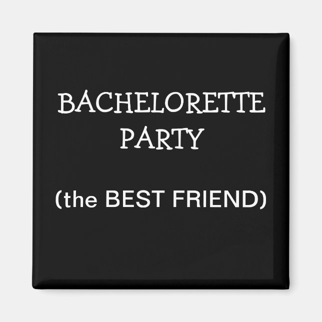 Anpassningsbar Bachelorette Party ID-knapp Magnet (Framsidan)
