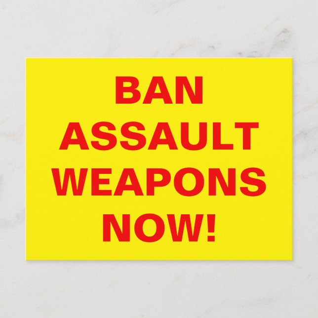 Anpassningsbar BAN ASSAULT WEAPONS NU! Progun-kont Vykort (Framsida)