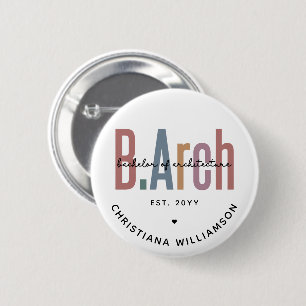 Anpassningsbar BArch Bachelor of Architecture Stud Knapp