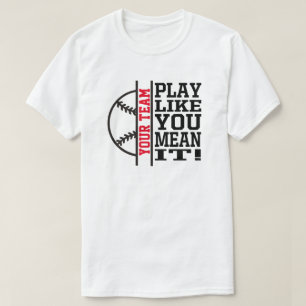 Anpassningsbar Baseball Team Shirt Team Motto T