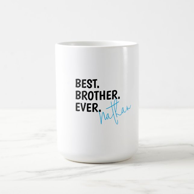 Anpassningsbar Best Brother nånsin, Personlig bror Kaffemugg (Center)