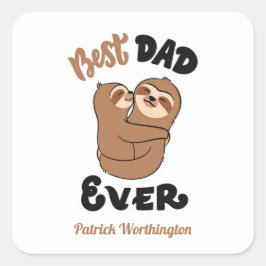 Anpassningsbar Best Pappa någonsin Cute Sloth Fyrkantigt Klistermärke