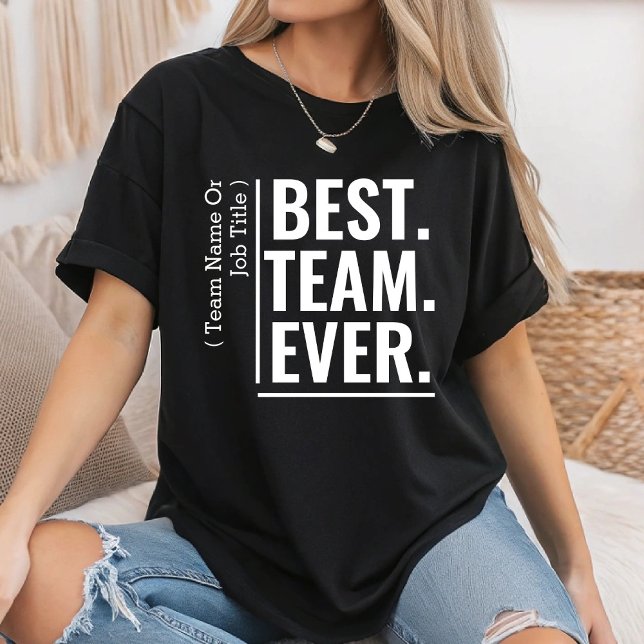 Anpassningsbar Best Team, någonsin arbetslag Samar T Shirt (Skapare uppladdad)