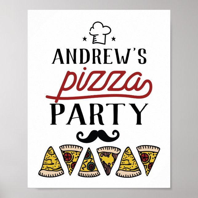 Anpassningsbar Birthday Pizza Party Sign Poster (Framsidan)