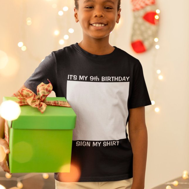 Anpassningsbar Birthday Sign My T-Shirt (Skapare uppladdad)