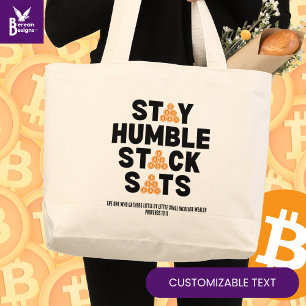 Anpassningsbar Bitcoin Investor STAY HUMBLE STACK Jumbo Tygkasse