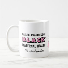 Anpassningsbar Black Maternal Health Kaffemugg