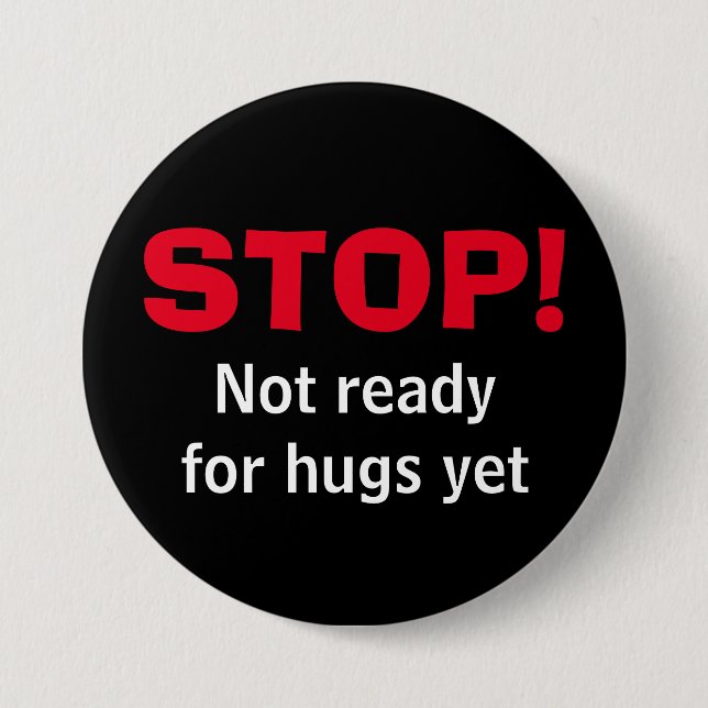 Anpassningsbar Black STOP No Hugs Button Knapp (Framsida)
