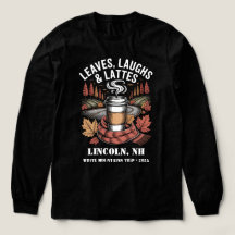 Anpassningsbar Blad Laughs Lattes Fall Resa Shirt