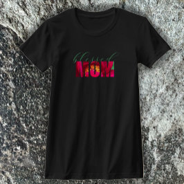 Anpassningsbar Blad Mamma Rosa Blommigt Christian  T Shirt